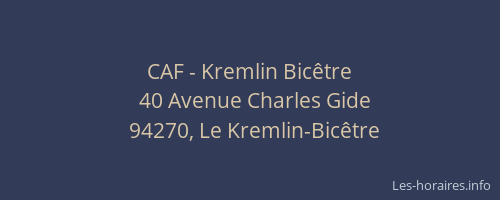 CAF - Kremlin Bic&ecirc;tre