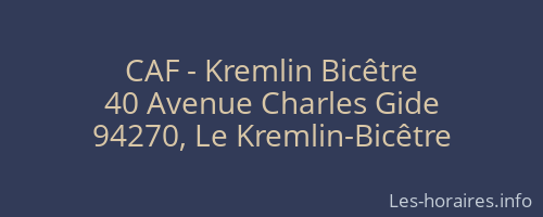 CAF - Kremlin Bicêtre