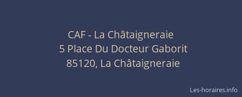 CAF - La Châtaigneraie
