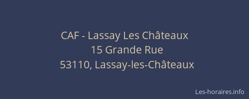 CAF - Lassay Les Ch&acirc;teaux
