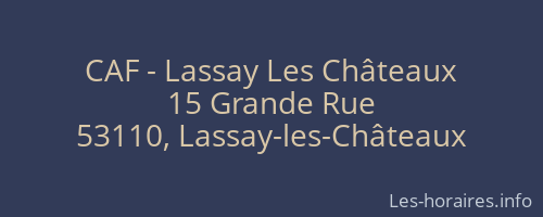 CAF - Lassay Les Châteaux