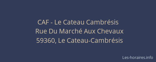 CAF - Le Cateau Cambrésis