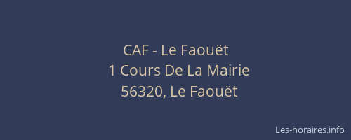 CAF - Le Faou&euml;t