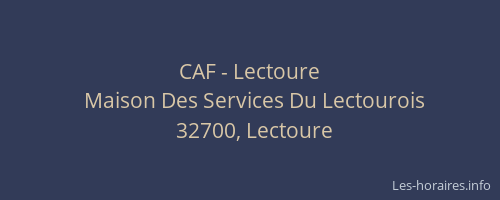 CAF - Lectoure