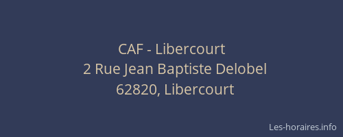 CAF - Libercourt
