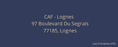 CAF - Lognes