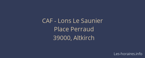CAF - Lons Le Saunier