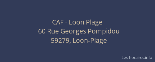 CAF - Loon Plage