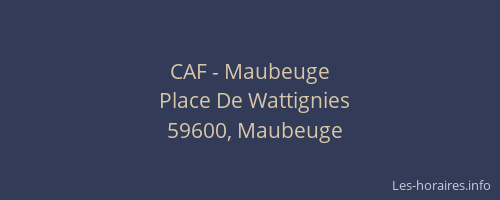 CAF - Maubeuge