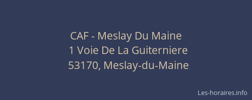 CAF - Meslay Du Maine