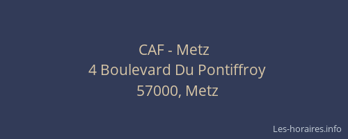 CAF - Metz