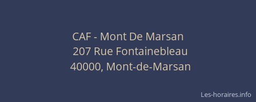 CAF - Mont De Marsan