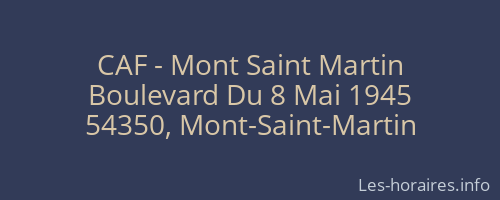 CAF - Mont Saint Martin