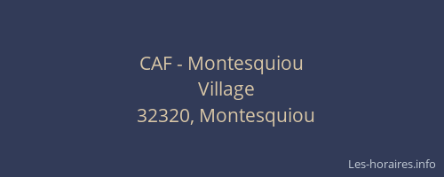 CAF - Montesquiou