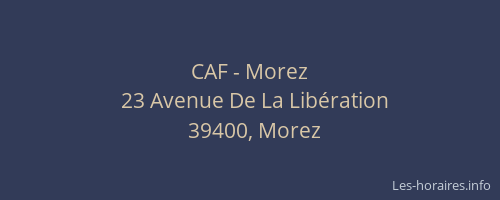 CAF - Morez
