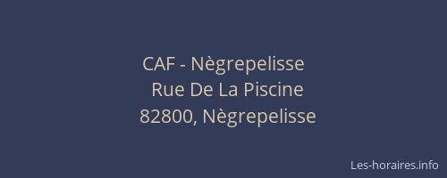 CAF - N&egrave;grepelisse