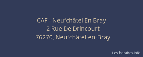 CAF - Neufchâtel En Bray