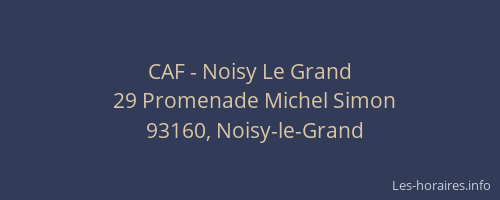 CAF - Noisy Le Grand