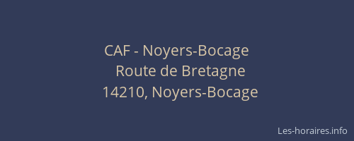 CAF - Noyers-Bocage