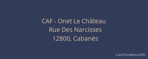CAF - Onet Le Ch&acirc;teau