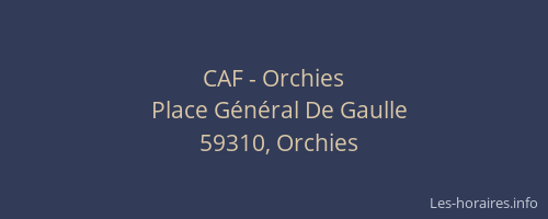 CAF - Orchies