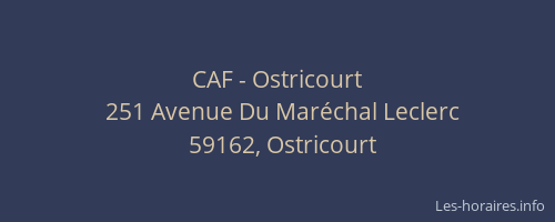 CAF - Ostricourt