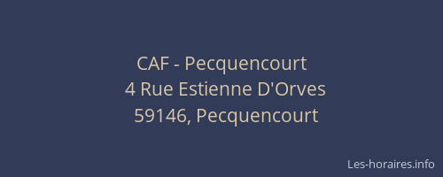 CAF - Pecquencourt