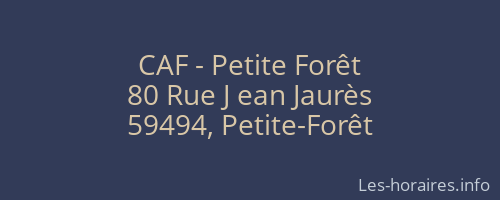 CAF - Petite Forêt