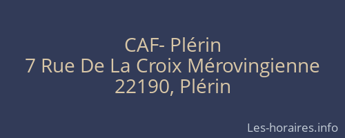 CAF- Plérin