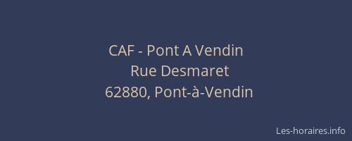 CAF - Pont A Vendin