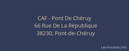 CAF - Pont De Ch&eacute;ruy