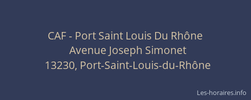 CAF - Port Saint Louis Du Rhône