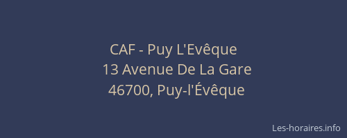 CAF - Puy L'Evêque