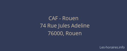 CAF - Rouen