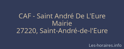 CAF - Saint André De L'Eure