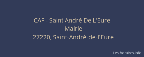 CAF - Saint André De L'Eure