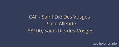 CAF - Saint Di&eacute; Des Vosges
