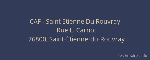 CAF - Saint Etienne Du Rouvray