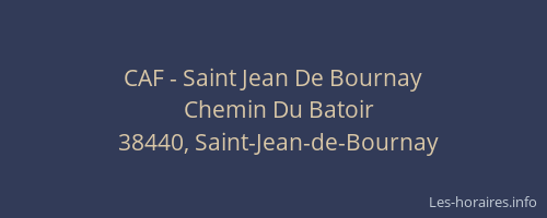 CAF - Saint Jean De Bournay