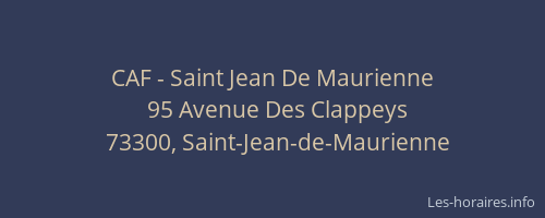CAF - Saint Jean De Maurienne