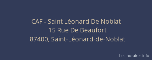 CAF - Saint L&eacute;onard De Noblat