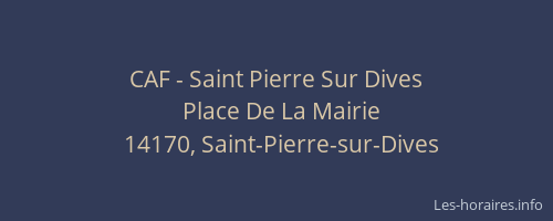 CAF - Saint Pierre Sur Dives
