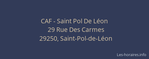 CAF - Saint Pol De L&eacute;on