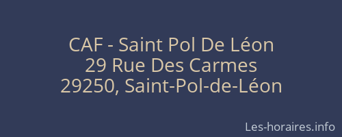 CAF - Saint Pol De Léon