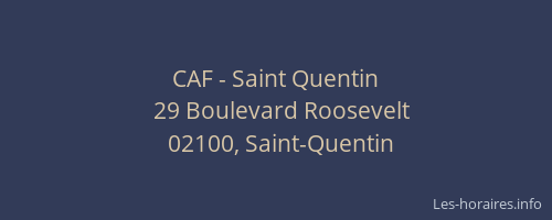 CAF - Saint Quentin