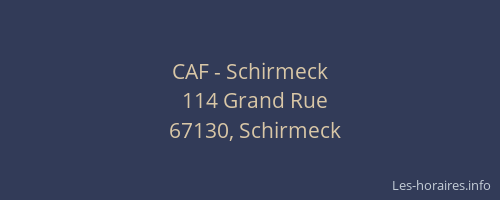 CAF - Schirmeck