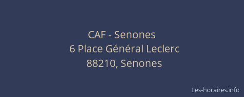 CAF - Senones