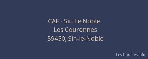 CAF - Sin Le Noble
