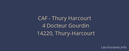 CAF - Thury Harcourt