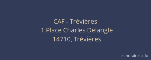 CAF - Tr&eacute;vi&egrave;res